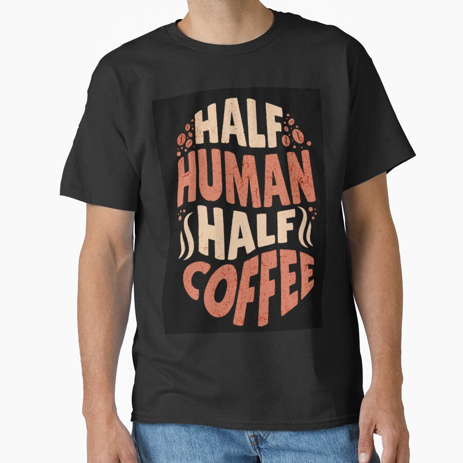 HALF HUMAN HALF COFFEE by OVO STORE