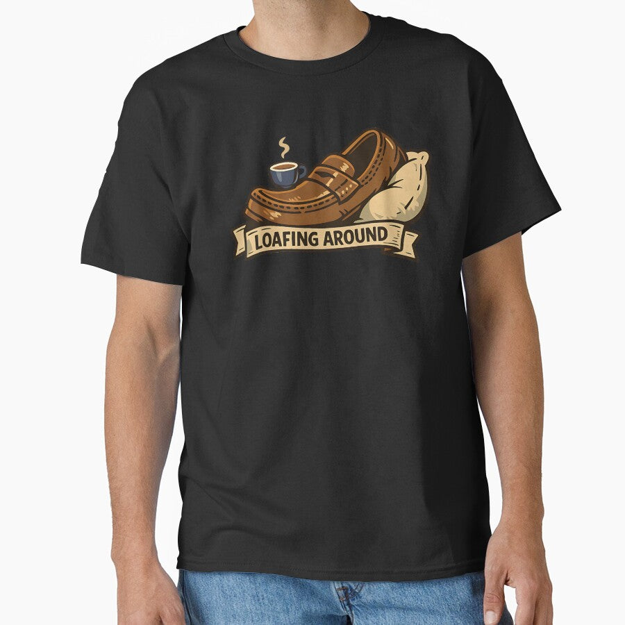 Loafing Around Funny Shoe Bread Pun Relaxing Humor Design by TeeTimeTreasure