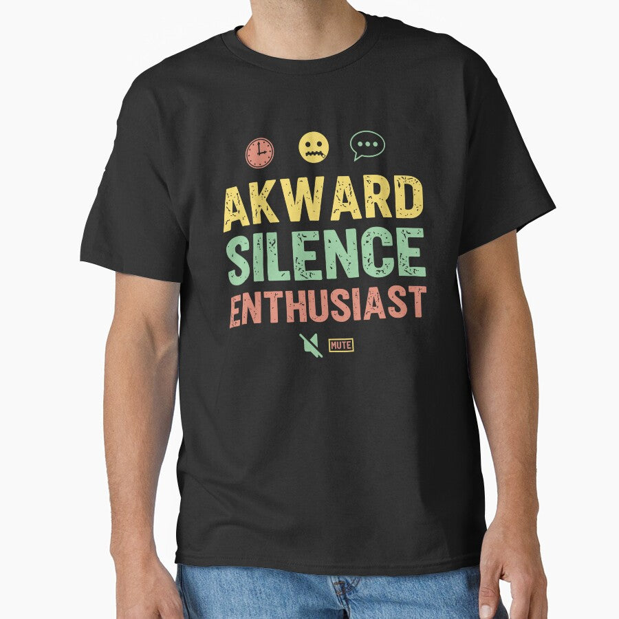 Awkward Silence Enthusiast - Sarcastic Quote Design by Merrko-Atelier
