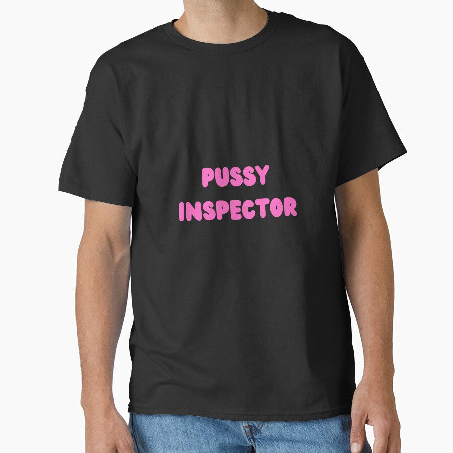 Pussy Inspector by Teepocalypse