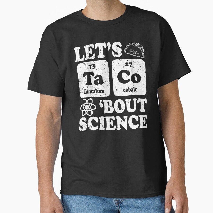 Funny Lets Tacos Bout Science - Scientist Teacher by ScienceCorner