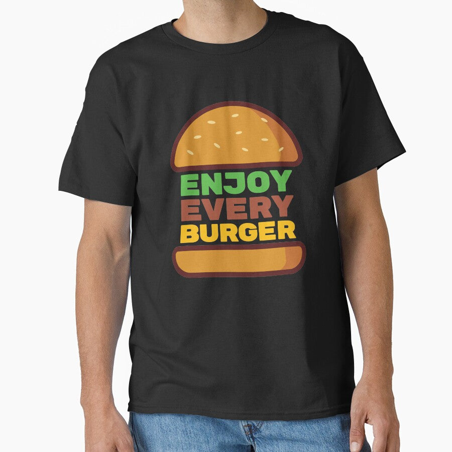 Enjoy Every Burger Text by OldDannyBrown