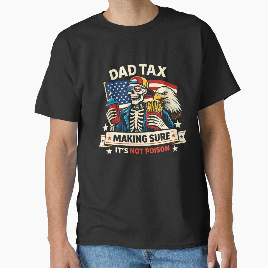 Dad Tax Making Sure It's Not Poison by RediscoverJoy
