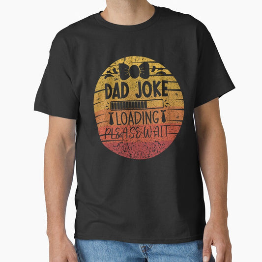 Fathers Day Dad Joke Loading Please Wait by Mikuszyn