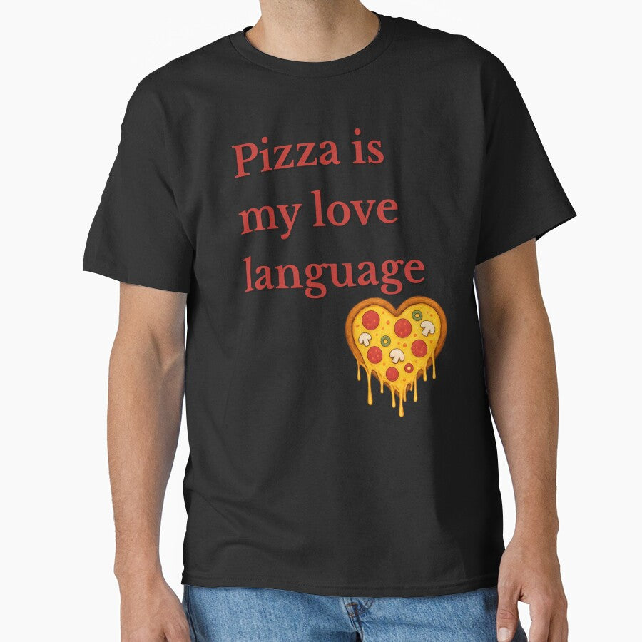 Pizza Is My Love Language T-shirt Gifts Pizza Lovers by ZemVibe