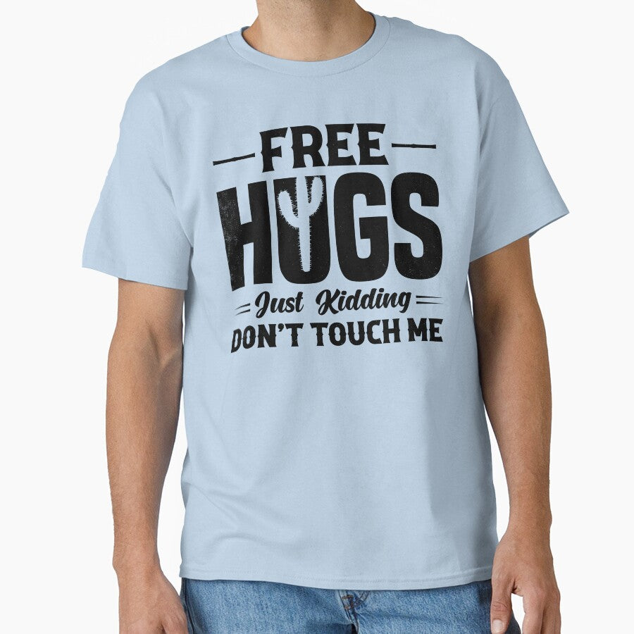 Free Hugs- Just kidding don't touch me by BorczVisuals