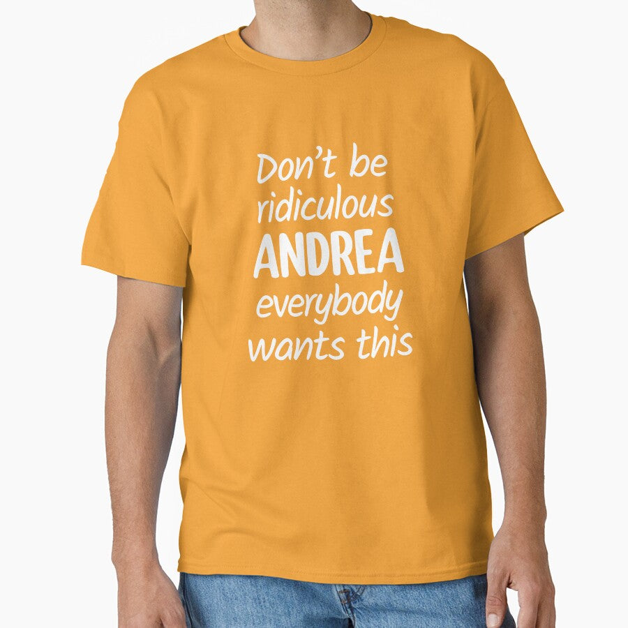 Don't Be Ridiculous Andrea, Everybody Wants This - Viral Meme (Orange BG) by FilipeFerreira