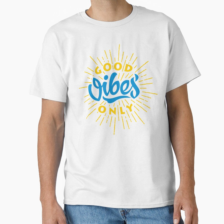 Good Vibes Only T-Shirt Slim Fit by Cute Alien