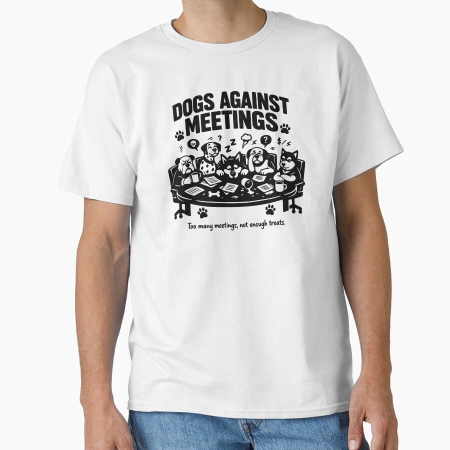 Dogs Against Meetings Dog Lover Office Work Humor by Pawsome Quotes