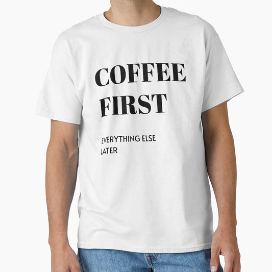 Coffee First Everything Else Later Gift by Patina & Pixel