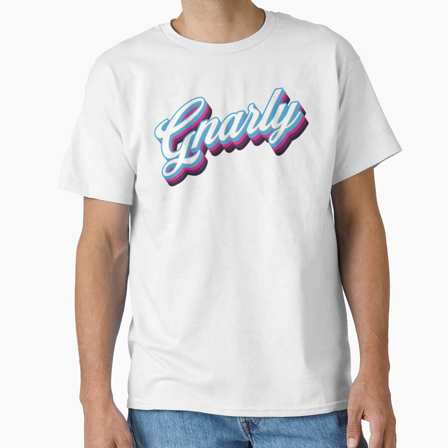 Gnarly - 80s Sarcastic Quote by Whimsical  Thinker