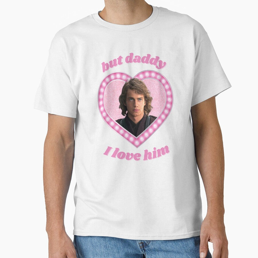 Anakin Skywalker But Daddy I Love Him by LittleTatooine