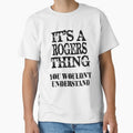 Its A Rogers Thing You Wouldnt Understand Funny Cute Gift T Shirt For Men Women by arcadetoystore