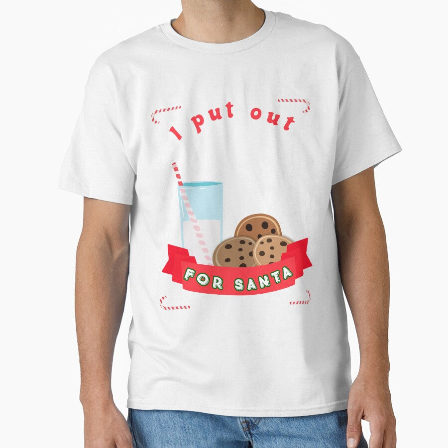 I Put Out Milk For Santa Christmas Holidays Novelty Shirt by Bendthetrend