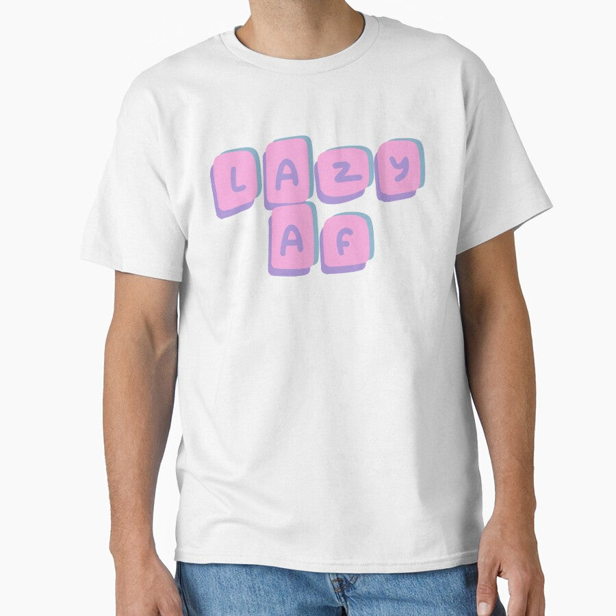 Lazy AF by DoodleDashCollective