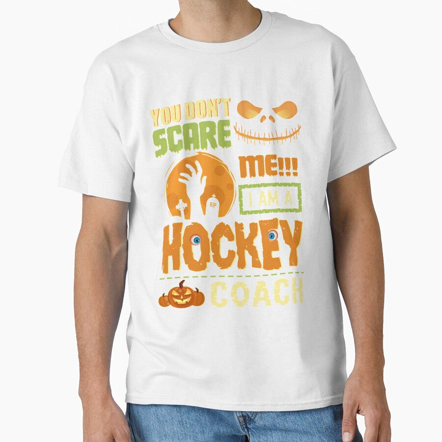 You Dont Scare Hockey Coach Halloween Costume Funny Quote Long Sleeve by evonnedthurmon