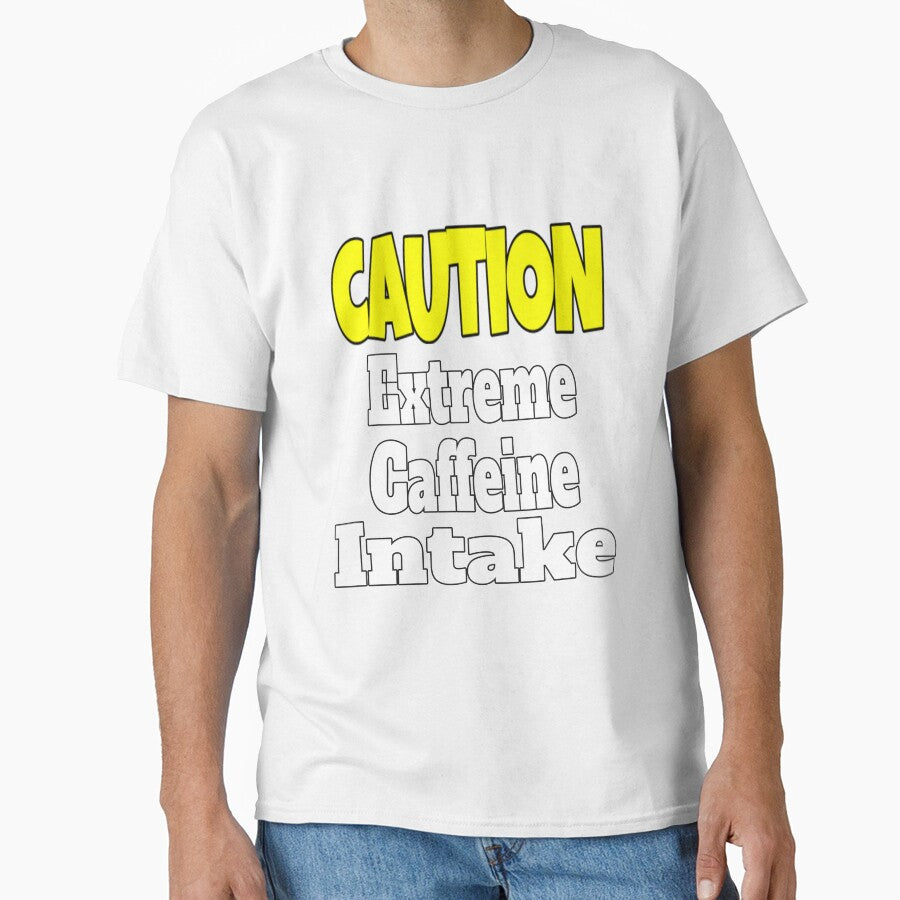 Funny Sarcastic Humor Caution Extreme Caffeine Intake by fantasticdesign