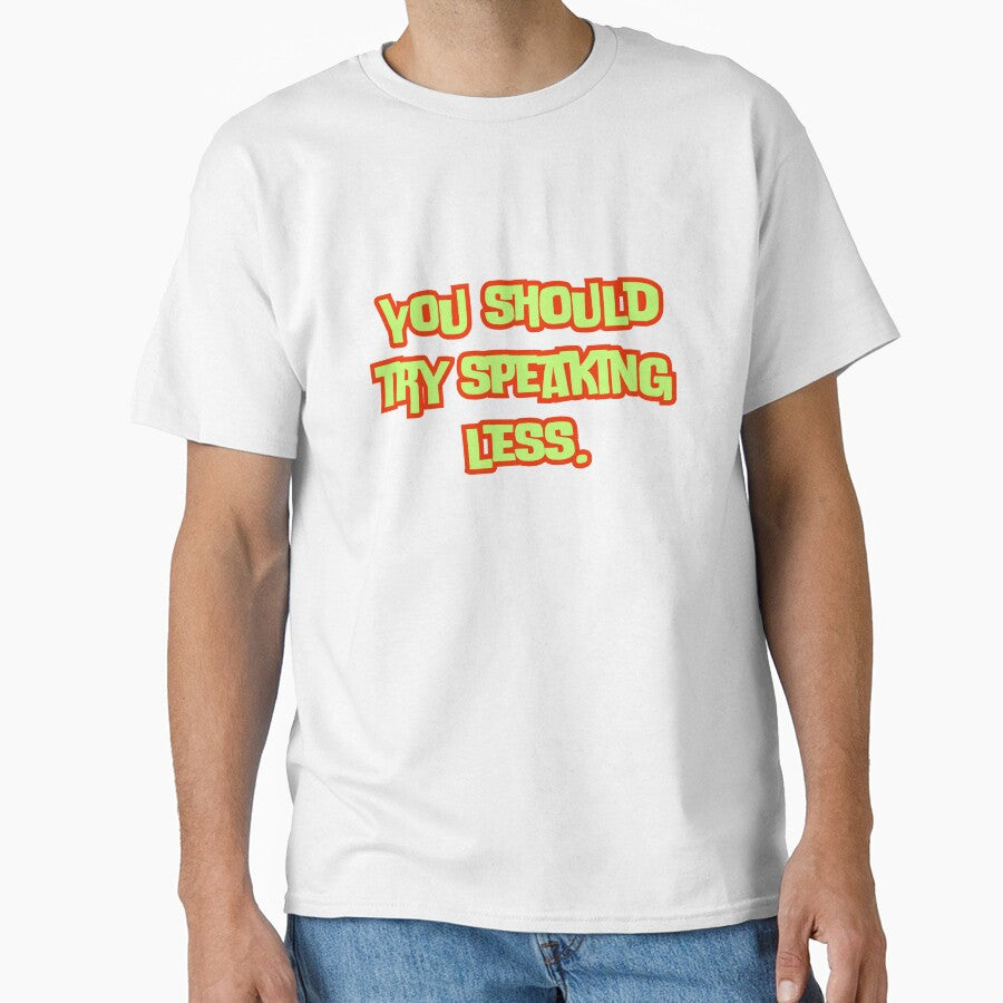 You should try speaking less. by AngelArtss