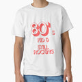 80s Kid and Still Rocking #2 by CLPDesignLab