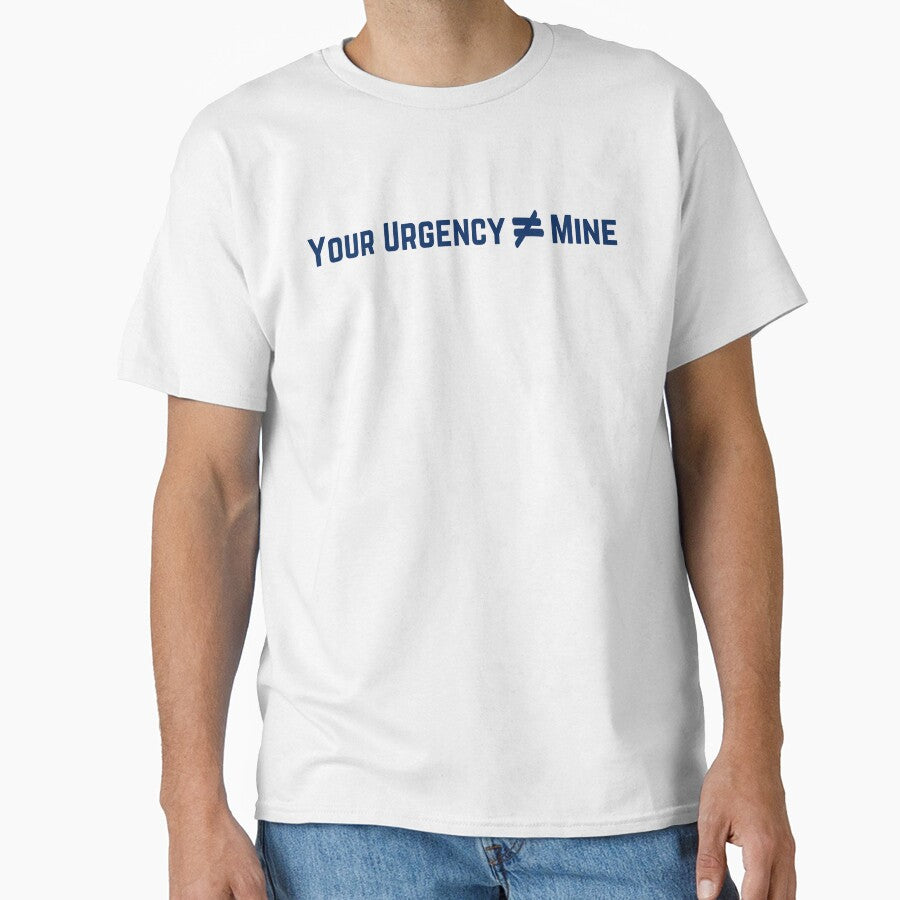 Your Urgency is not equal to mine | Daily Stoic Life by LexaArtworks