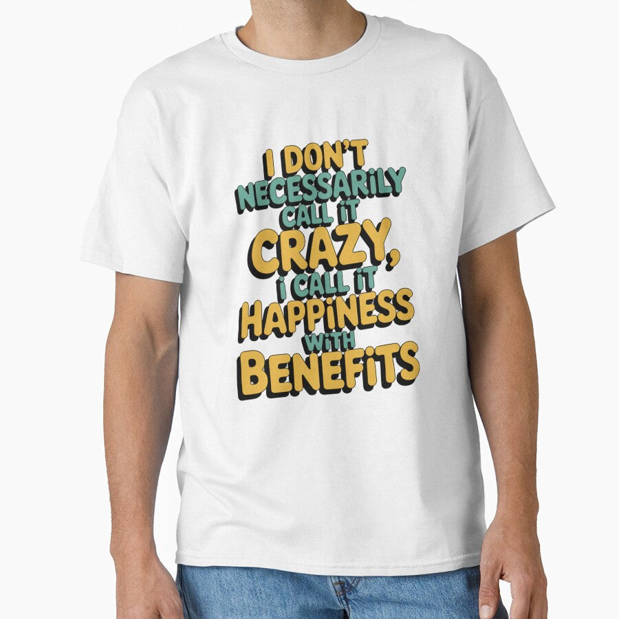 Sarcastic Funny Humor I Don’t Necessarily Call It Crazy, by fantasticdesign