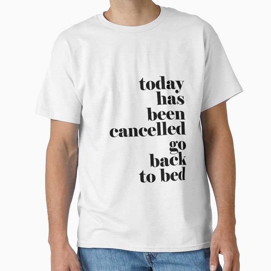 Today has been cancelled go back to bed by adiosmillet