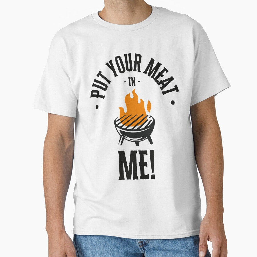 Grilling put your meat in me by NicMacTees