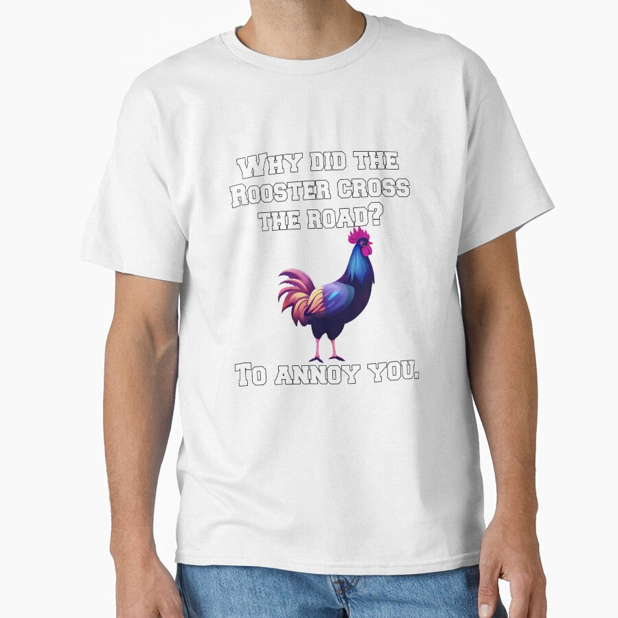 Funny Chicken Farmer Humor Why Did The Rooster Cross The Road? by fantasticdesign
