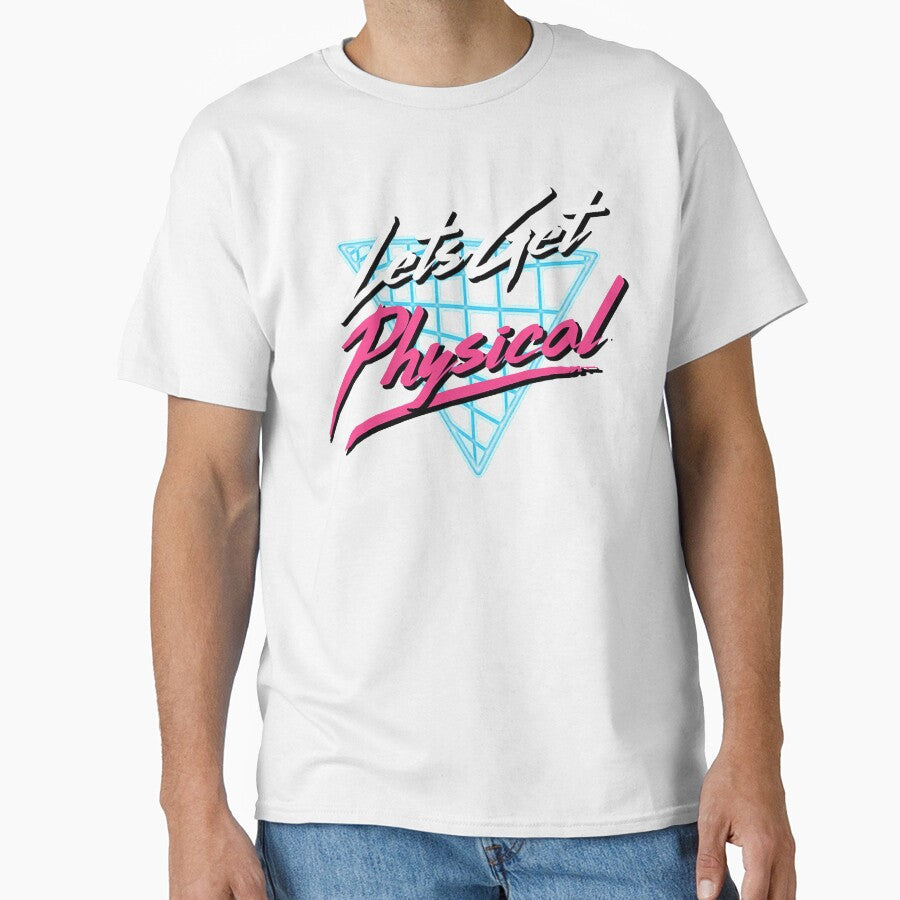 Lets Get Physical Workout Gym Tee Totally Rad Retro 80'S by ZacharyMarcus