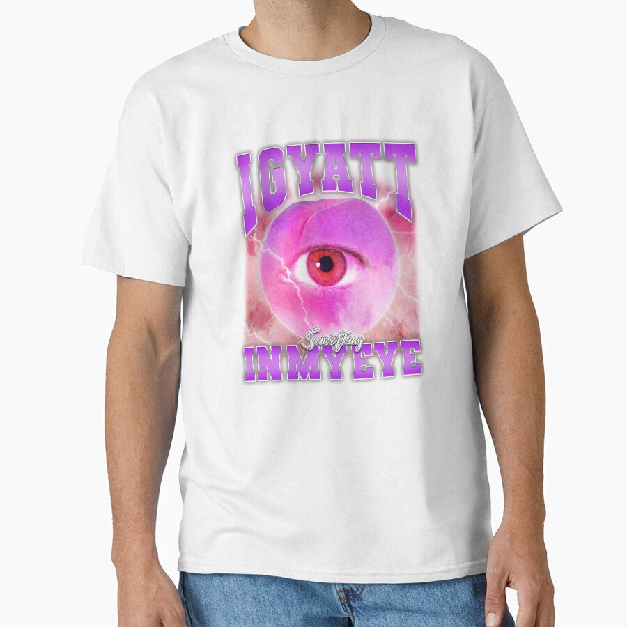 I Gyatt Something In My Eye by bngfx