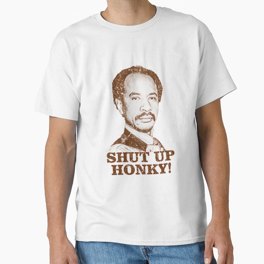 Shut Up Honky Meme Jeffersons Distressed by Sanidaarts