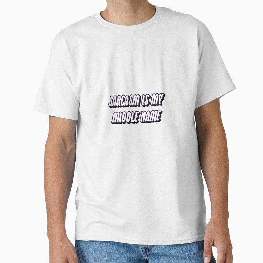 Sarcasm is my middle name. by WittyWhispers