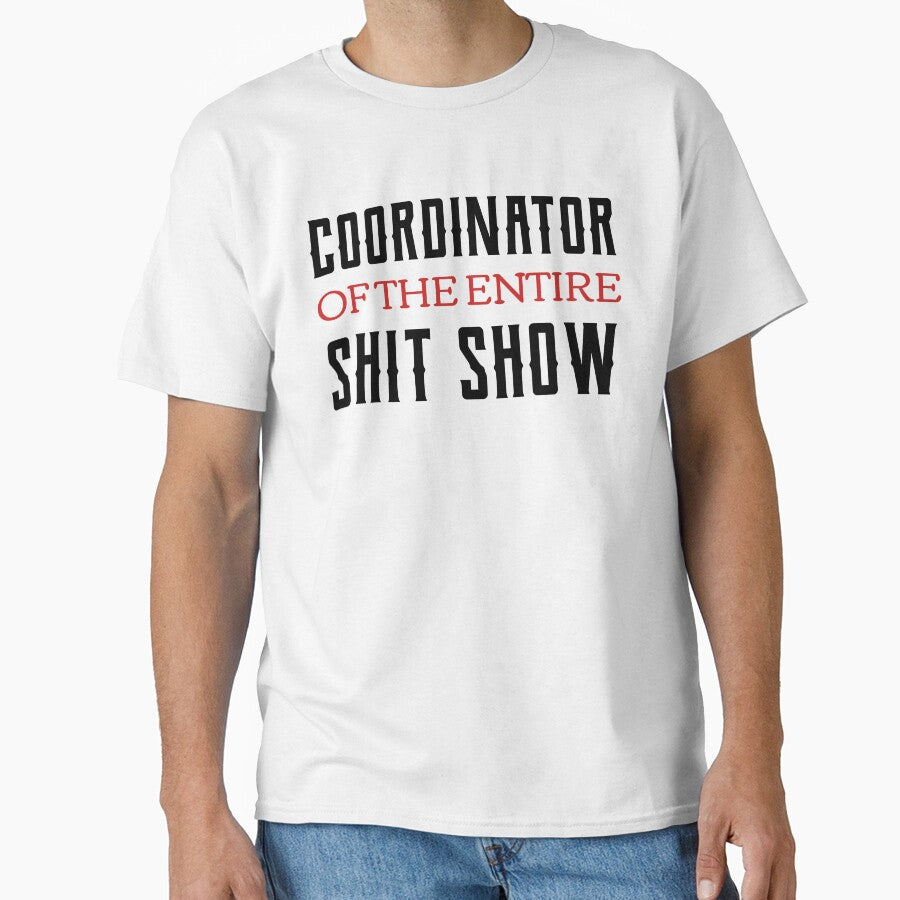 Coordinator Of The Entire Shit Show by Neggan