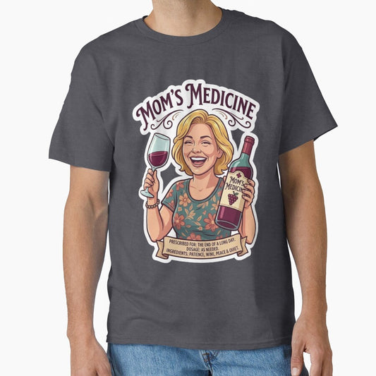 Mom's Medicine Funny Wine Lover - Laughing Wine Mom Design by DailyStruggleCo