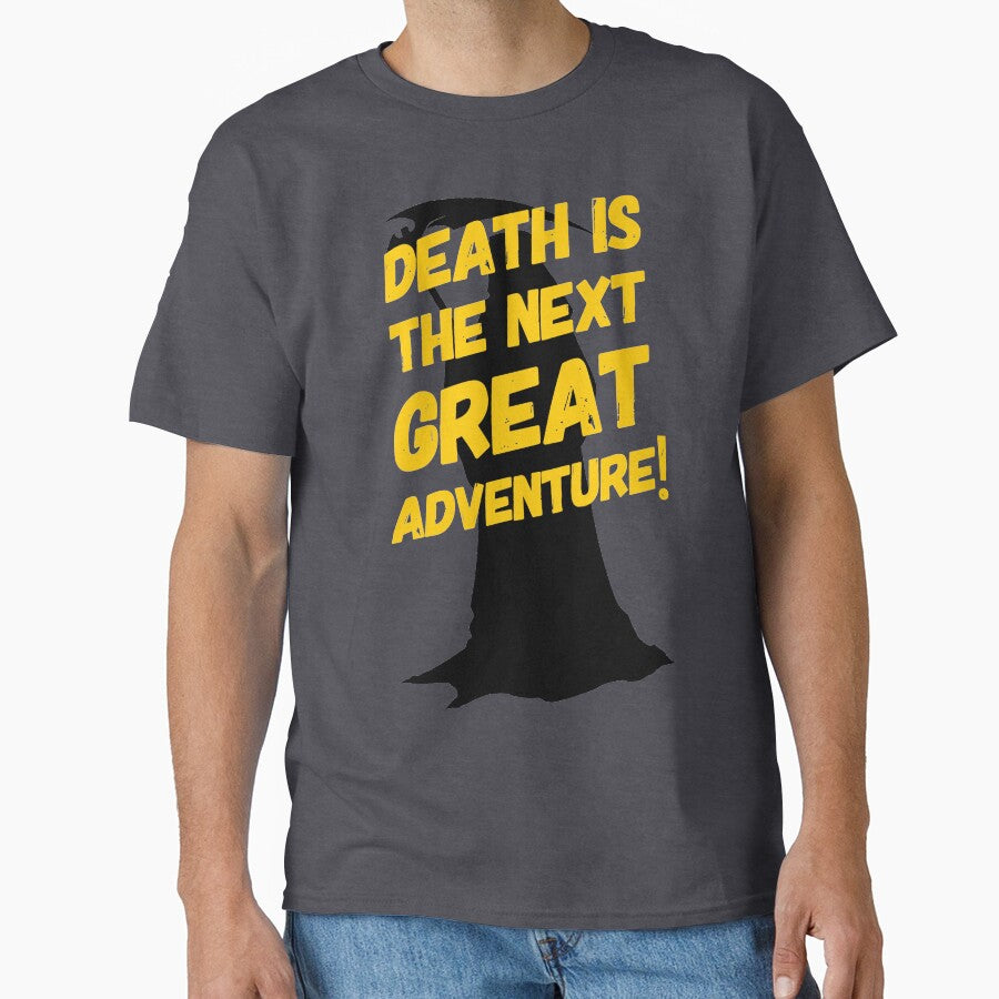 Death Is The Next Great Adventure | Morbid Humor by Christopher Taylor