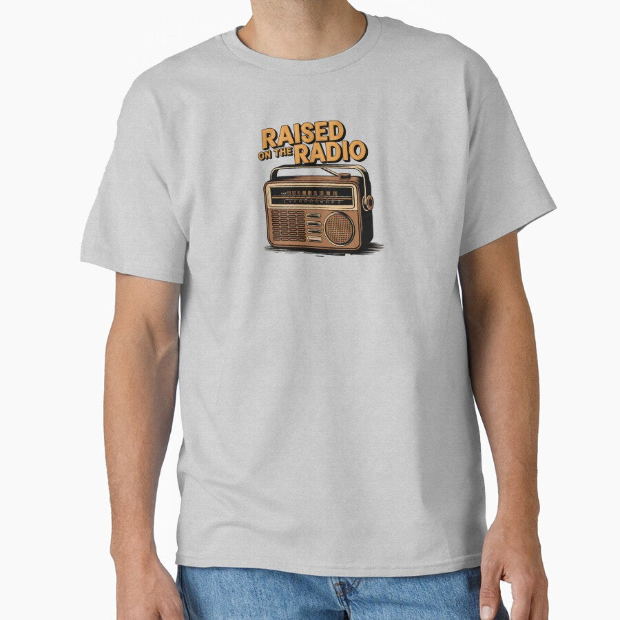 Raised on the Radio by Very Good Tees