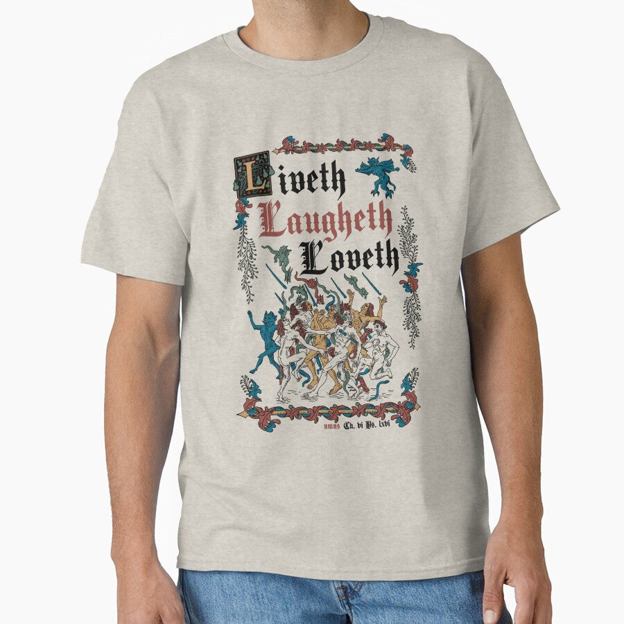 Live Laugh Love Medieval Style - funny retro vintage English history by Nemons