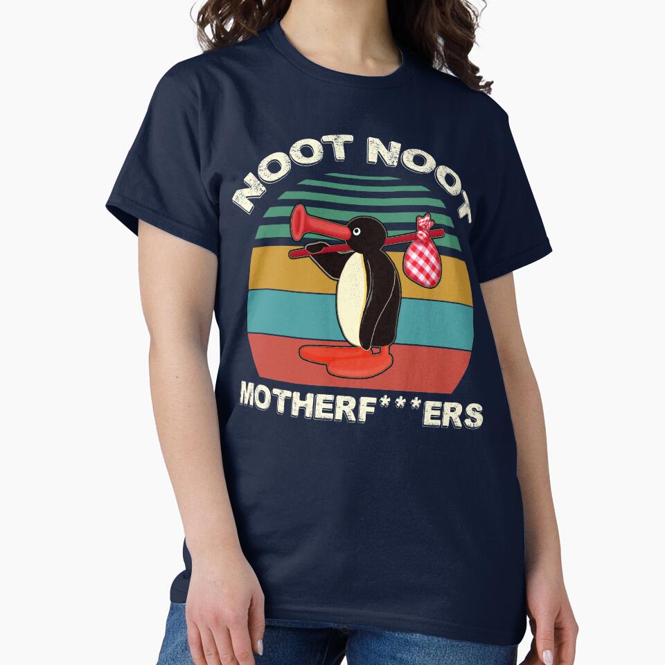 Noot Noot Pingu Shirt Funny Pingu Meme Gift, Pingu Noot Noot Motherf by GreenSplash