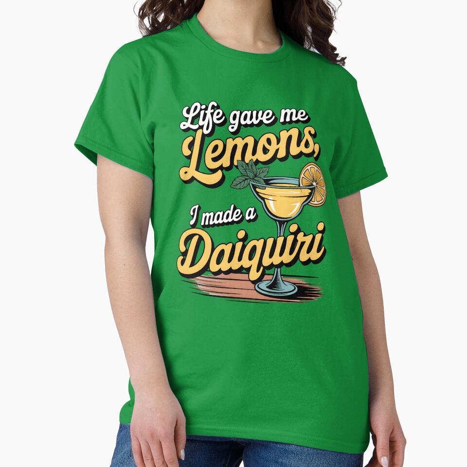 Life Gave Me Lemons, I Made a Daiquiri Funny Summer Quote by Jollys-ArtShop