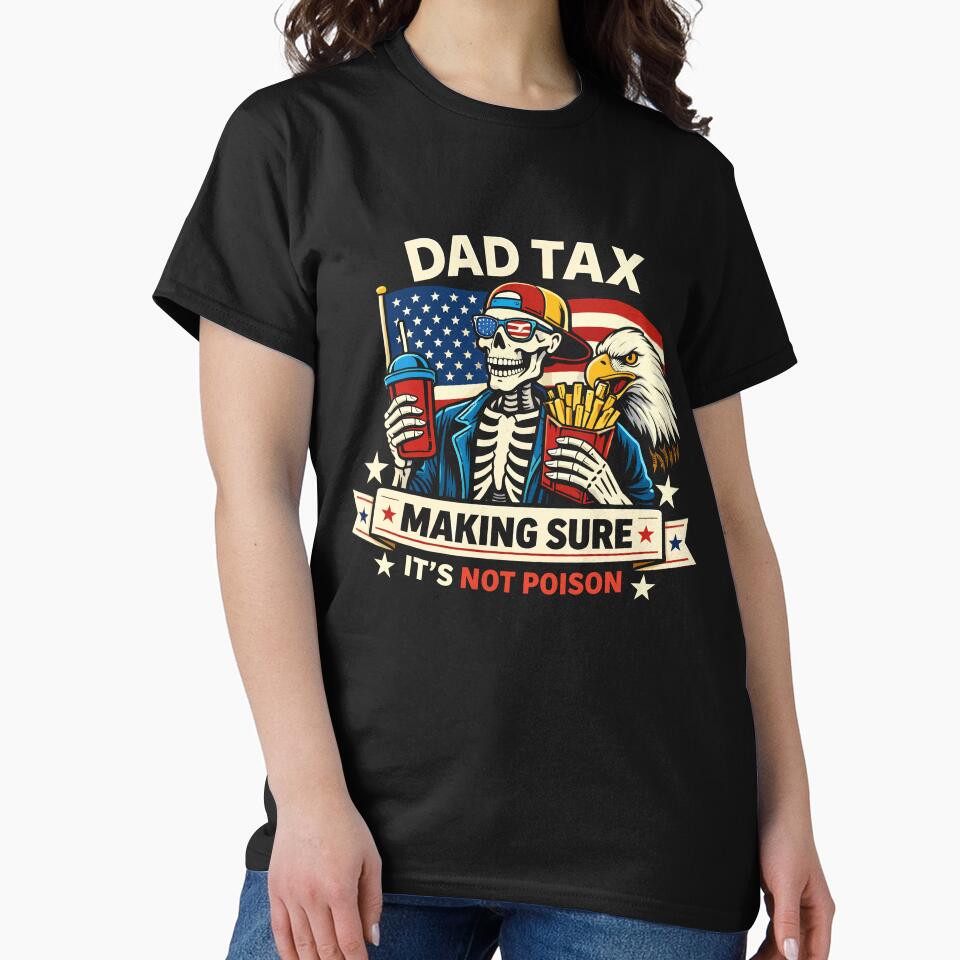 Dad Tax Making Sure It's Not Poison by RediscoverJoy