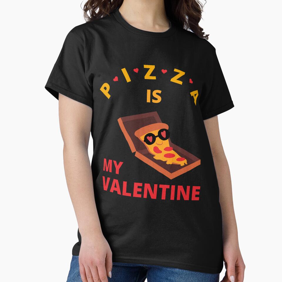 Pizza Is My Valentine by ModkMerch