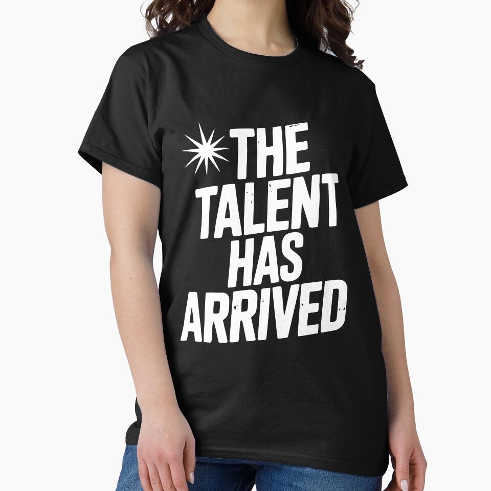 The Talent Has Arrived by Frank Ring
