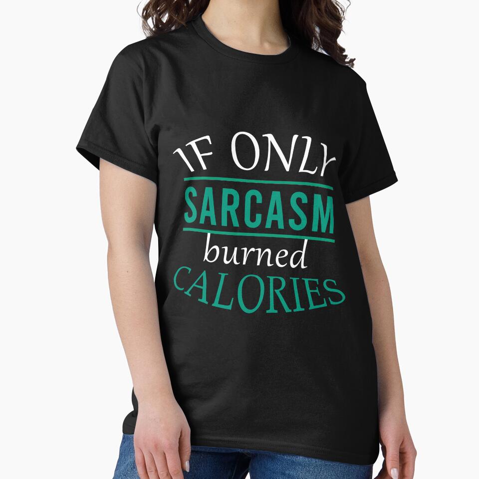 If only sarcasm burned calories by Matheus2001