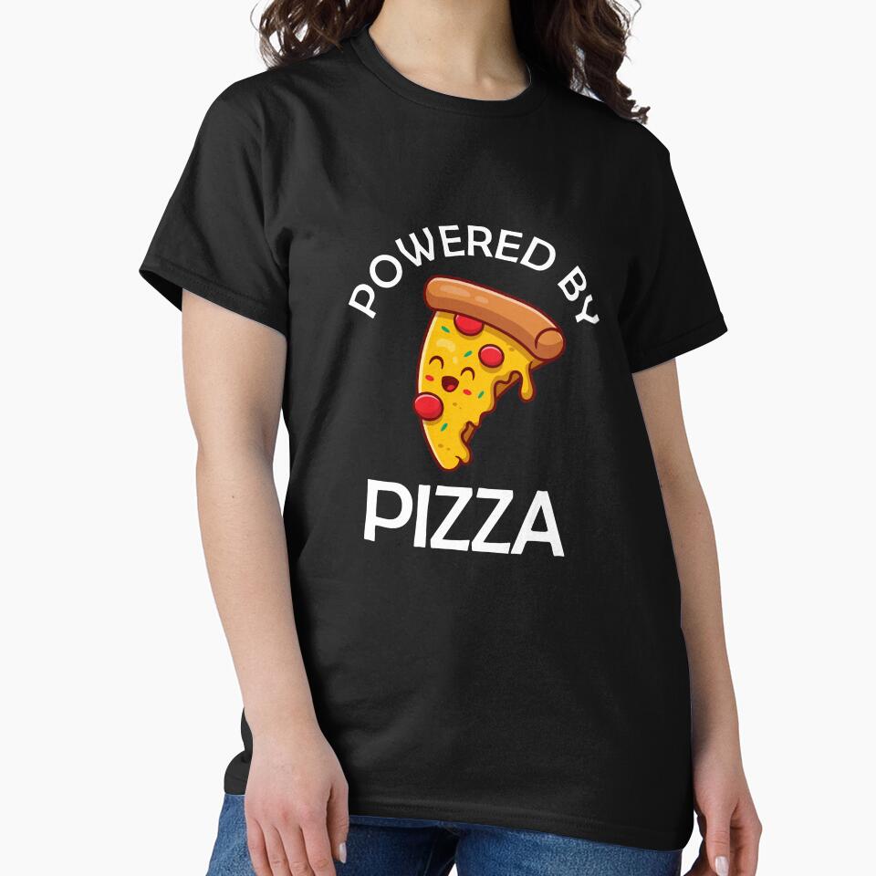 Powered By Pizza Funny Pizza Quote by theshirtinator