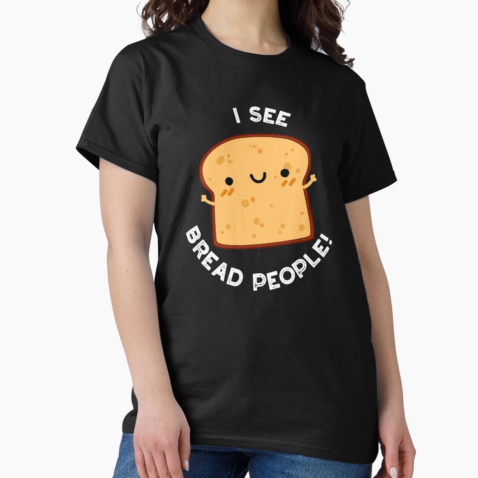 I See Bread People Funny Movie Quote Pun (Dark BG) by punnybone