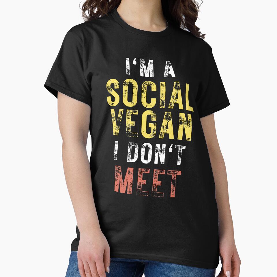 Funny Introvert "I'm a Social Vegan, I Don't Meet" by The Masked Designer