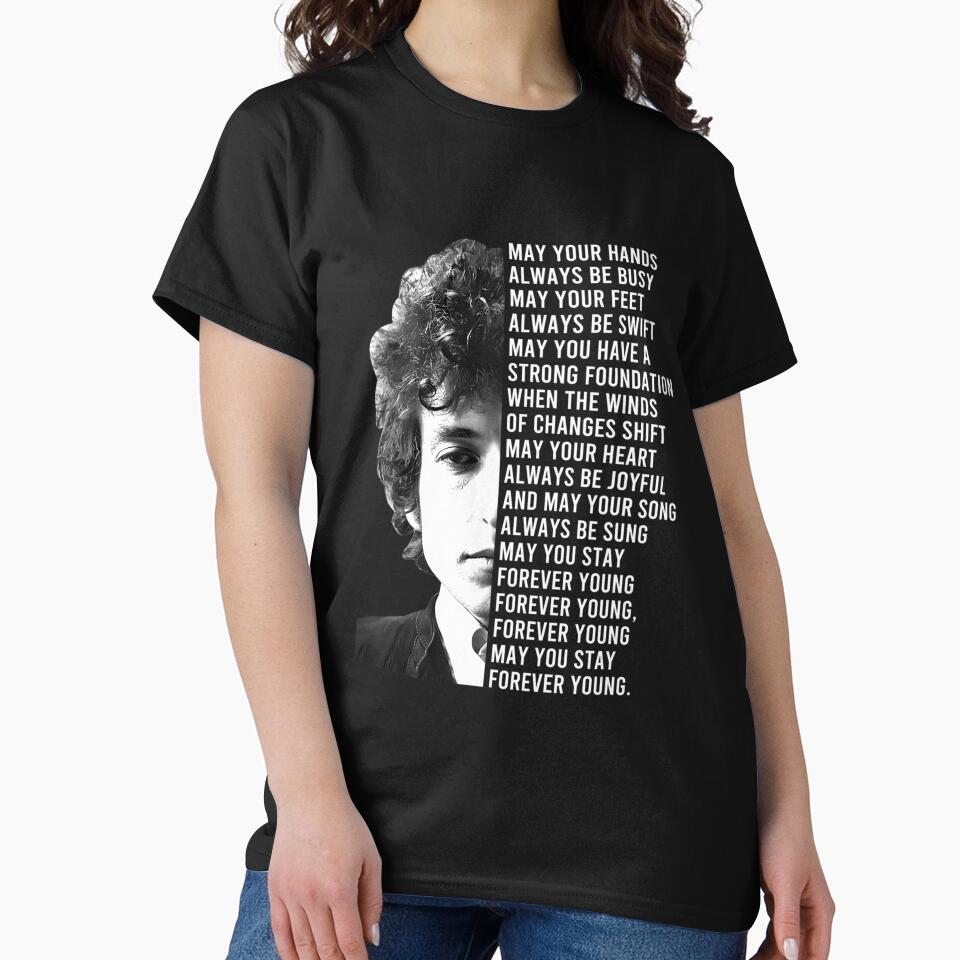 Bob Dylan Forever Young Lyrics by ThreadNovaCraze