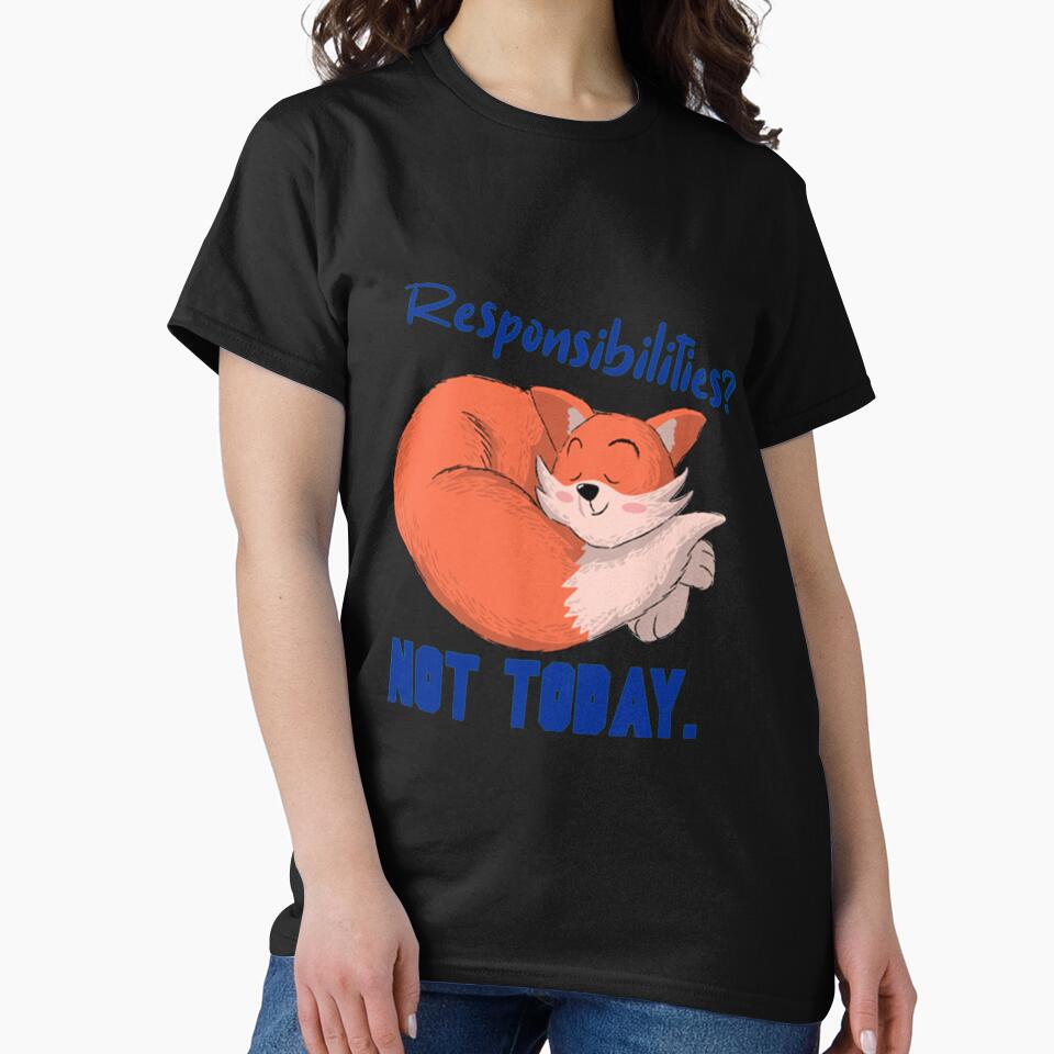 Lazy Day Responsibilities_ Not Today by PixelsNotPens