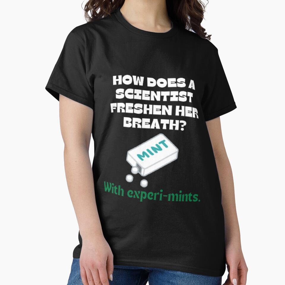 How does a scientist freshen her breath? Dad Joke by GhostlyShadow