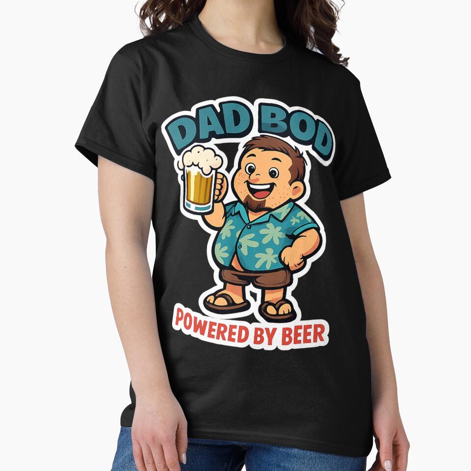 Dad Bod Powered By Beer And Bad Decisions by VaultInk